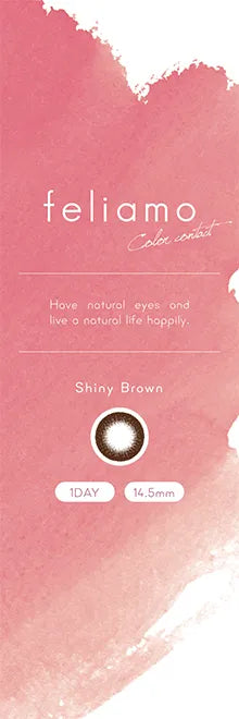 Feliamo Shiny Brown